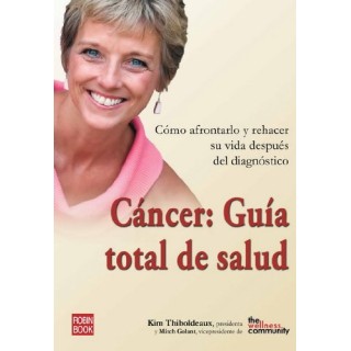 Cáncer. Guía total de salud